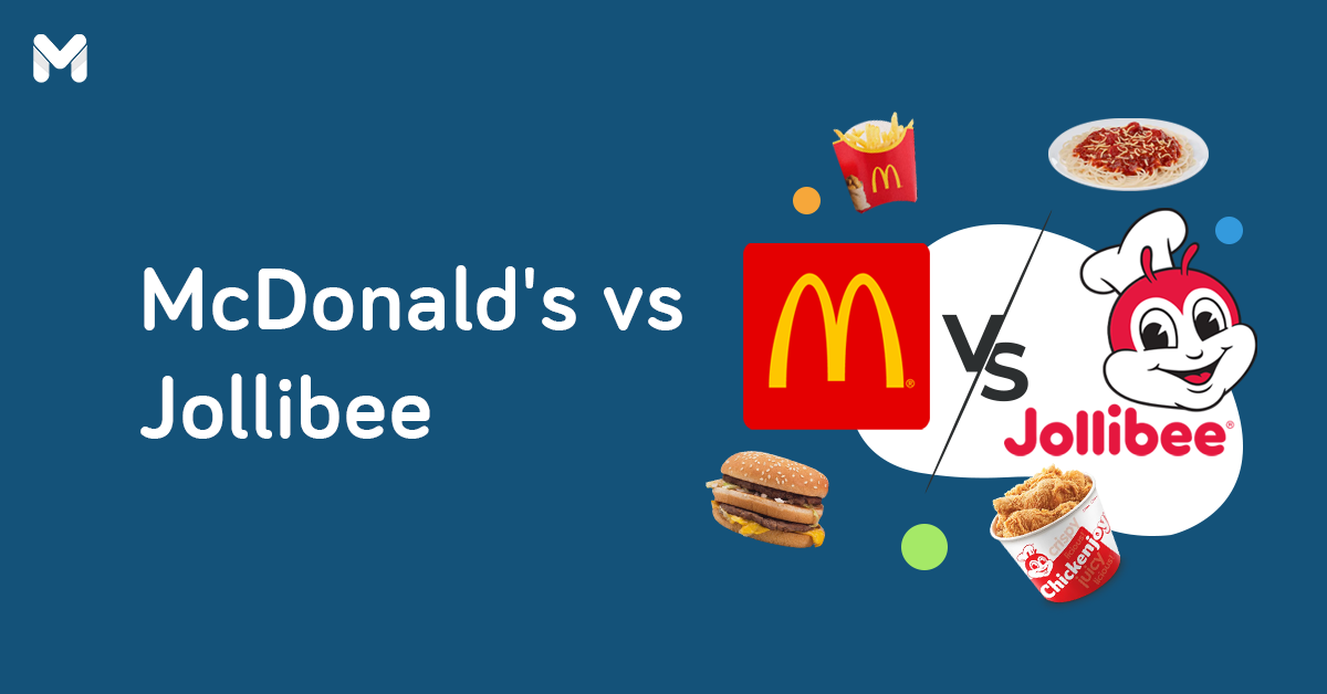 McDonald’s Vs Jollibee: Which One Do Pinoys Love More?